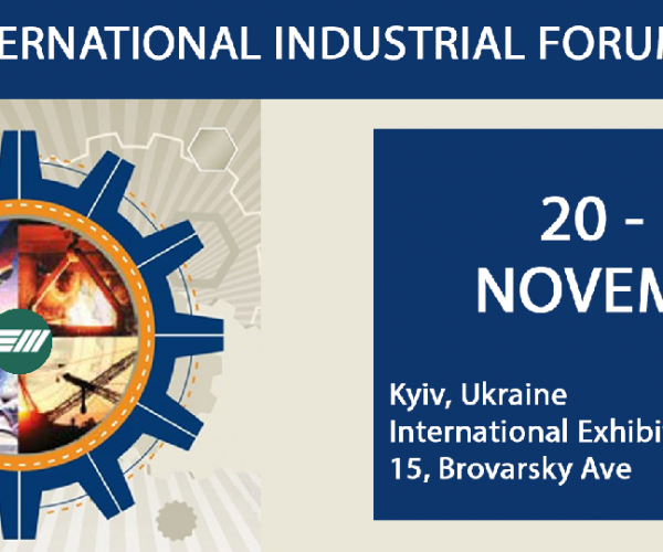XVII INTERNATIONAL INDUSTRIAL FORUM – KIEV, UKRAINE